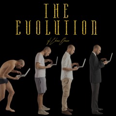 The Evolution