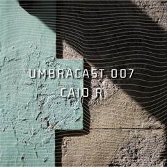 UmbraCast 007 Caio R [Own Production]