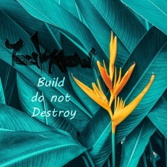 Youknow - Build Do Not Destroy (Original mix)
