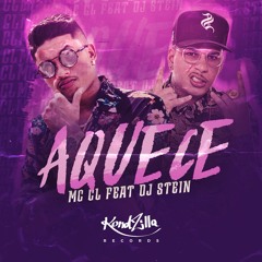 Aquece - Mc CL E Dj Stein