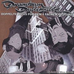 Dreamteam Doubletrouble/Doppelte Dosis für den 4fachen Absturz(2004) MissGizzle - SideB