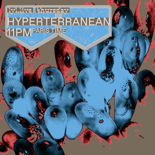 Hyperterranean #007 with Cypha