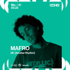 Mafro - Exclusive Set for OCHO by Gray Area [3/25]
