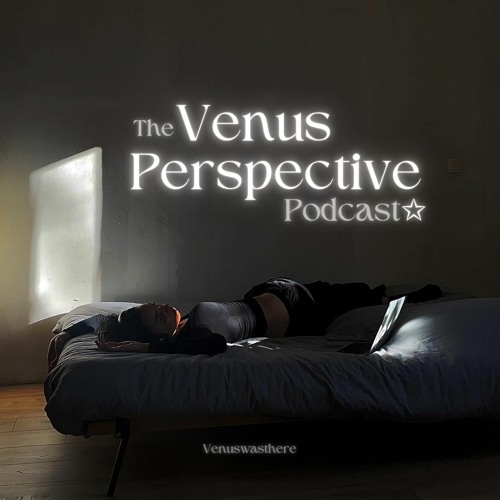 Stream episode 002 - La vie est un Jeu by The Venus Perspective