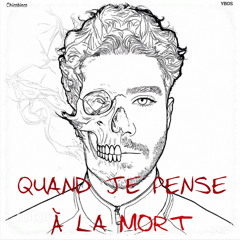 Quand je pense à la mort