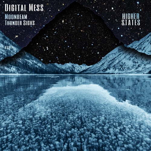 PREMIERE: Digital Mess - Moonbeam [Higher States]