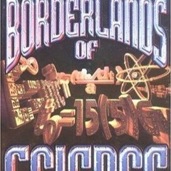 ⚡PDF⚡_  The Borderlands Of Science