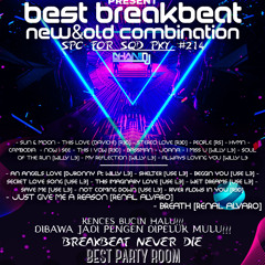 BEST MIXTAPE BREAKBEAT NEW&OLD, SPC REQ SQD PKY #214 BY DHANI DJ