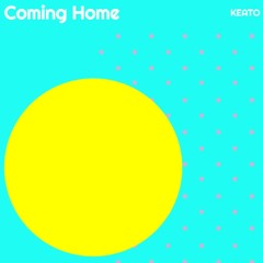 Coming Home (KEATO Remix)