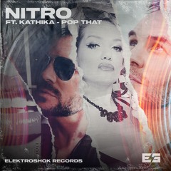 Nitro (ESP) Ft. Kathika - Pop That