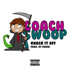Knock It Off [Prod.Frigid]