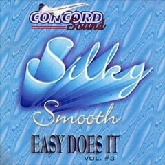 Concord Sound Silky Smooth  Vol 3