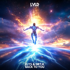 Elys & NRT:K - Back To You