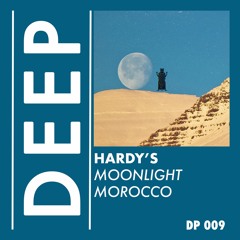 DP 009 // Hardy's - Moonlight Morocco (Original Mix)