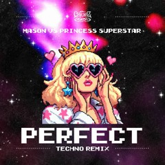 Mason VS Princess Superstar - Perfect (Chiuraz Remix) [FREE DOWNLOAD]