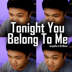 Tonight You Belong To Me (Acapella in E♭ Minor) - Raniel Herco