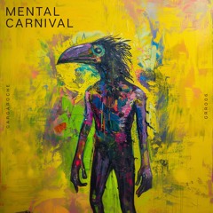 Premiere [Mental Carnival - Die Zeit Kehrt Zuruck] GRR007
