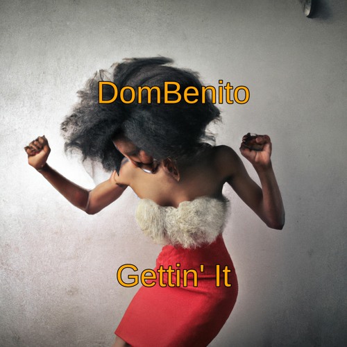 Gettin' It