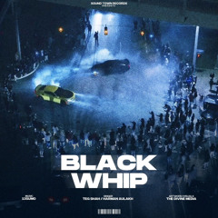 Black Whip  (teg shah feat.Harman aulakh)