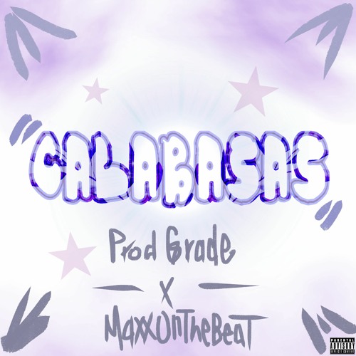Calabasas [Prod. MaxxMadeThis x ProdGrade]