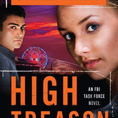 [ACCESS] KINDLE ☑️ High Treason (FBI Task Force) by  DiAnn Mills [KINDLE PDF EBOOK EP