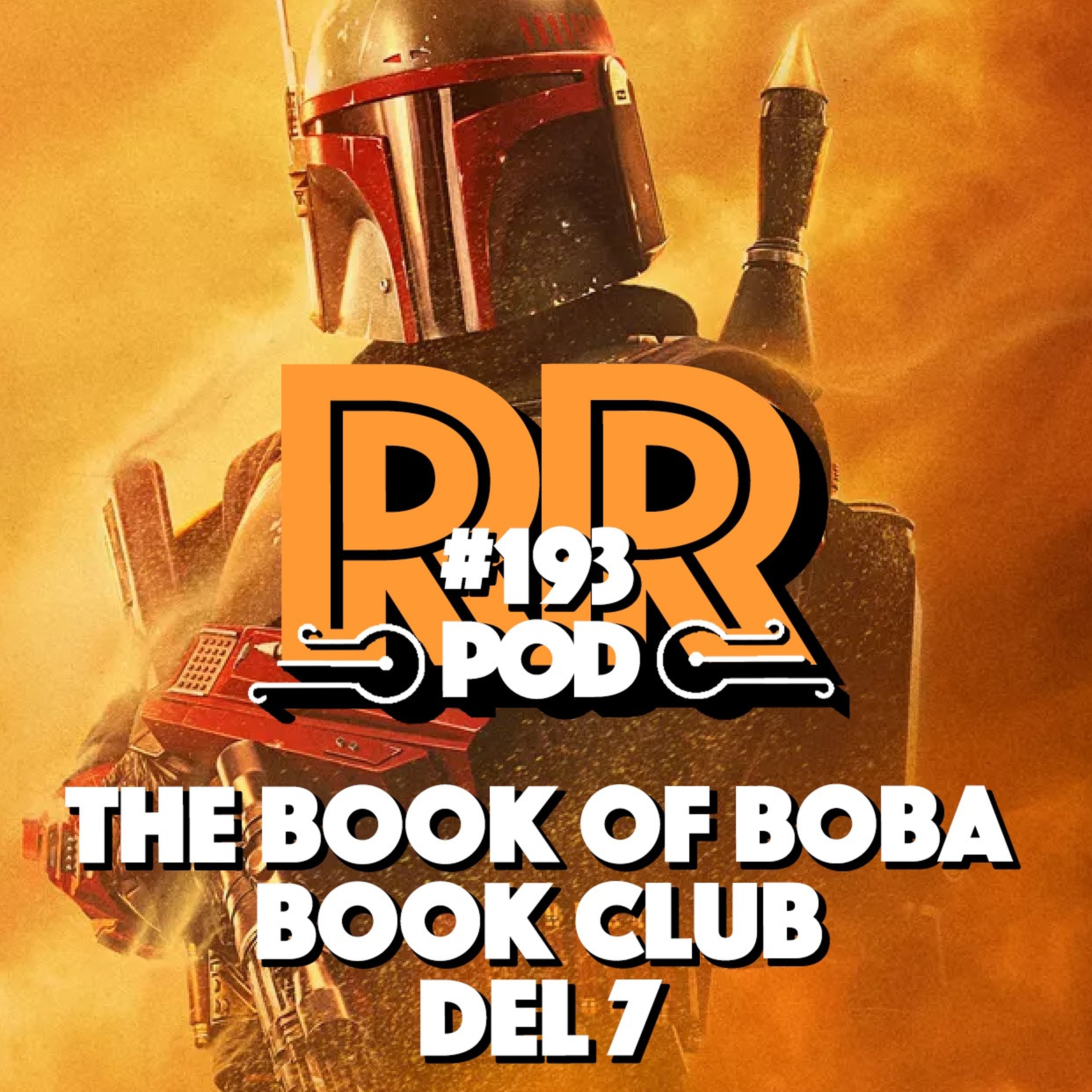 Book Of Boba Book Club - Del 7 - Rebellradion #193 episode artwork