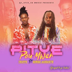 Truffe Feat Serge Auguste - Pitye Pou Mwen -