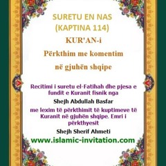 SURETU EN NAS (KAPTINA 114) KUR'AN-i Përkthim me komentim në gjuhën shqipe
