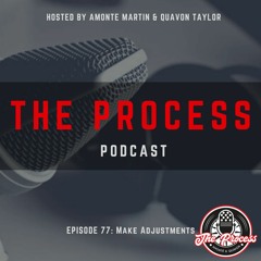 Episode 077: Make Adjustments (feat. Jajuan Harley)