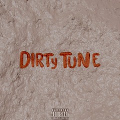 Dirty Tune Feat Dkoolpharaoh