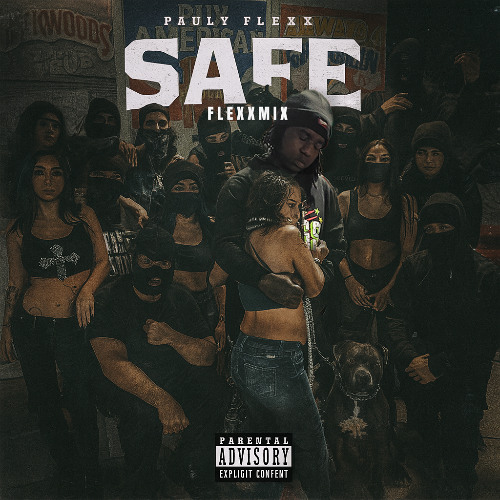 Pauly Flexx - Safe (Flexxmix)