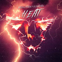 BRAINSTORM X FLOURIAN - HEAT