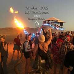 Loki Thurs Sunset Afrikaburn 2022 (Deep and Melodic)