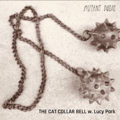 THE CAT COLLAR BELL  w. Lucy Park [05.11.24]