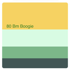 80 Bm Boogie