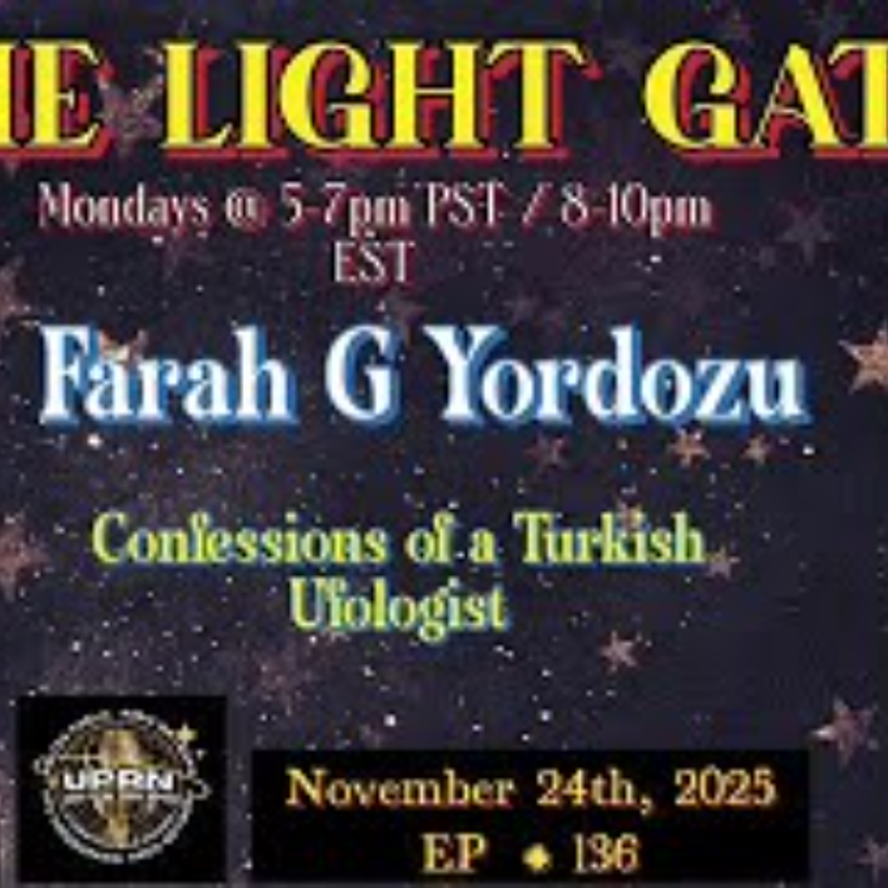 The Light Gate- Confessions of a Turkish Ufologist- Farah G Yordozu