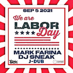 Mark Farina - We Are Labor Day Stream - Sept. 5, 2021