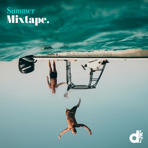 Summer Mixtape /24