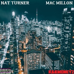 Nat Turner  Encore featuring Mac Millon