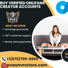 Buy Fully Verified OnlyFans Creator Accounts for a Quick 2025 Launch