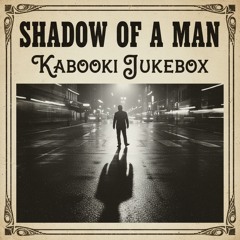 Shadow of a Man