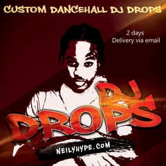 Custom Dancehall DJ Drops (neilyhype.com)