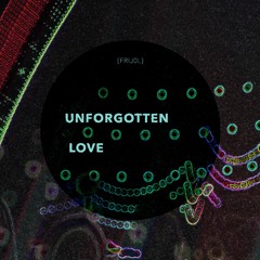 Unforgotten Love