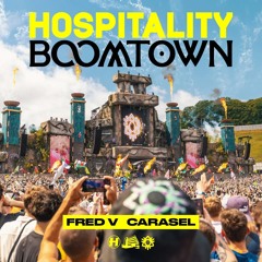 Fred V + Carasel | Hospitality @ Boomtown 2024
