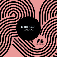 CHRIZ (GER) - Old School
