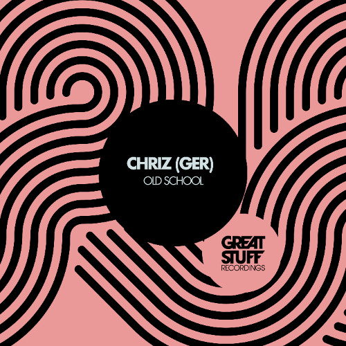 CHRIZ (GER) - Old School
