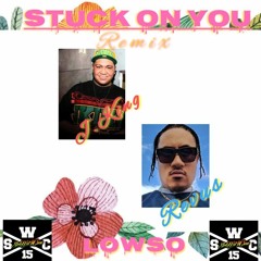 STUCK ON YOU - JKING X REVU$ - DJ LO$ (SWCrew REMIX)
