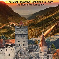 Get [KINDLE PDF EBOOK EPUB] Conversational Romanian Quick and Easy: The Most Innovative Technique to