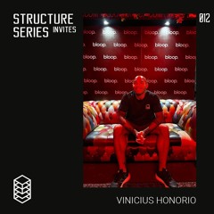 Structure Series Invites 012 - Vinicius Honorio