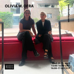 Olivia w/ Ofra 20/11/2024 - Noods Radio